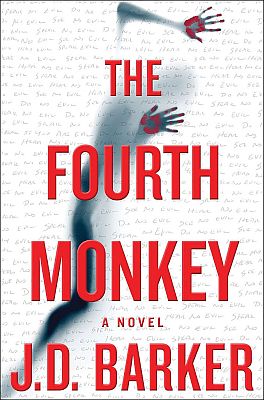   The Fourth Monkey. J.D. Barker